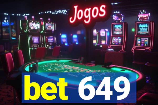 bet 649